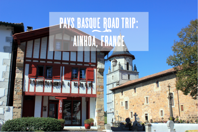 AInhoa, 4 Towns to Visit in Pays Basque