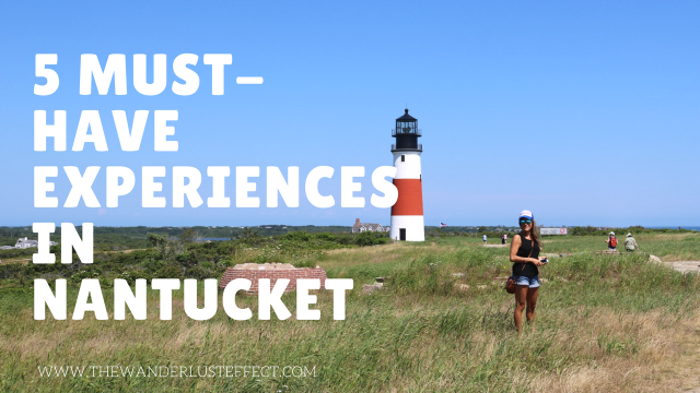Top 5 Experiences in Nantucket