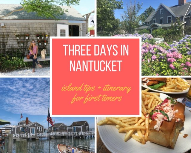 3 Days in Nantucket #newengland