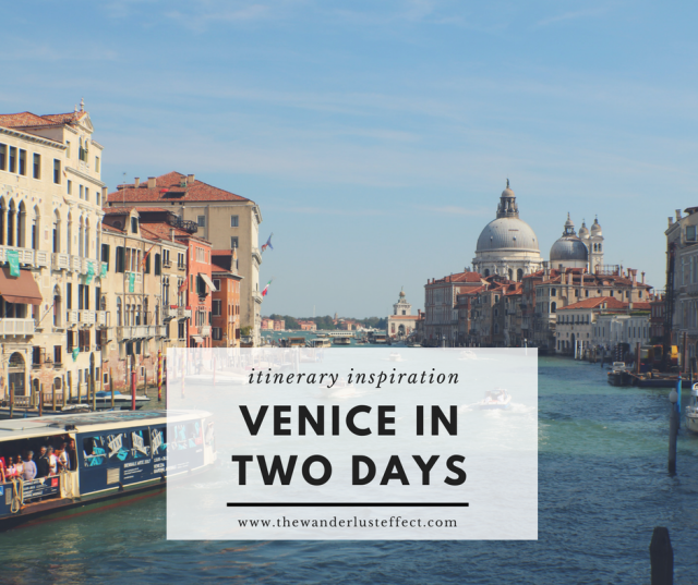 How to Spend Two Days in Venice ??